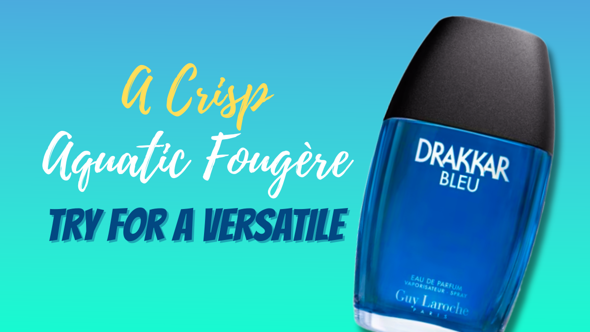 Guy Laroche Drakkar Bleu 2025 A Crisp Aquatic Fougère